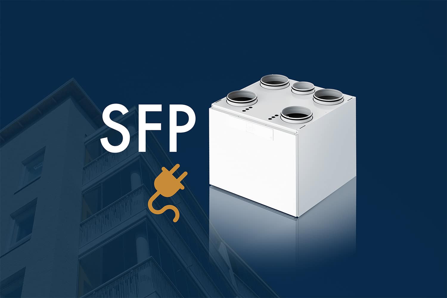 SFP ja Airfin ilmanvaihtokone tummansinisellä taustalla